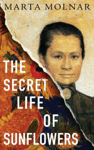 Title: The Secret Life Of Sunflowers, Author: Marta Molnar