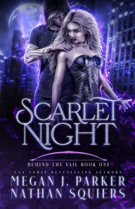 Title: Scarlet Night, Author: Megan J. Parker