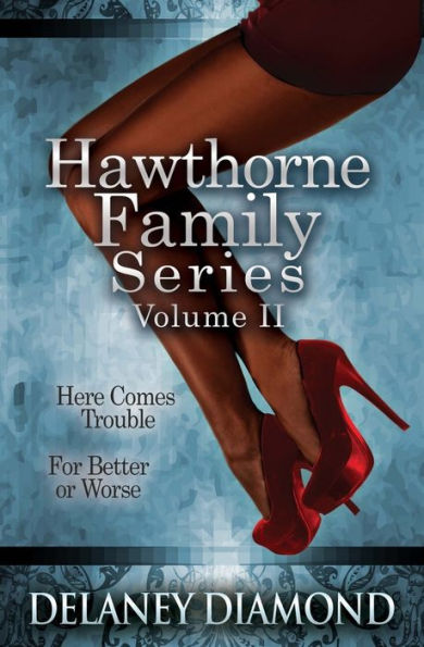 Hawthorne Family Series Volume II