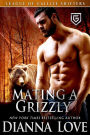 Mating A Grizzly: League Of Gallize Shifters