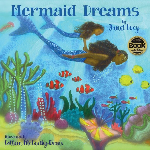 Mermaid Dreams: A little girl's undersea journey with the Ocean Goddess Yemaya