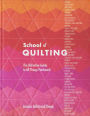 School of Quilting (with lay-flat binding): The Definitive Guide to All Things Patchwork