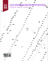 Title: Los Angeles Review of Books Quarterly Journal Spring 2017, Author: Tom Lutz