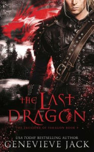 Title: The Last Dragon, Author: Genevieve Jack