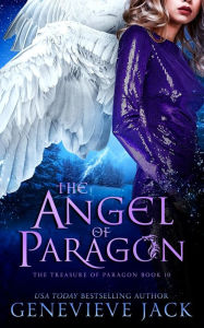 Title: The Angel of Paragon, Author: Genevieve Jack