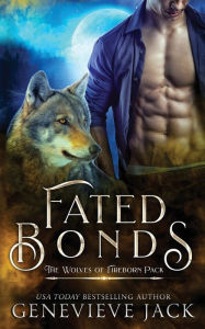 Title: Fated Bonds, Author: Genevieve Jack