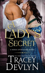 A Lady's Secret: Regency Romance Novel (Nexus Spymasters Book 3)