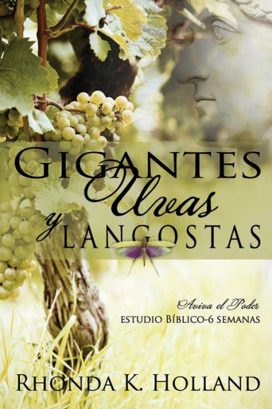 Gigantes, Uvas y Langostas