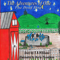 Title: The Adventures Of Olie The Deaf Dog, Author: T.R. Williams