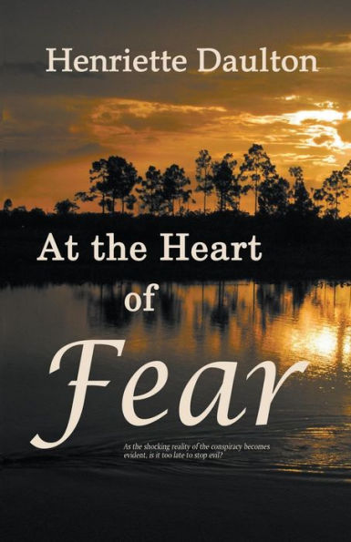 At the Heart of Fear