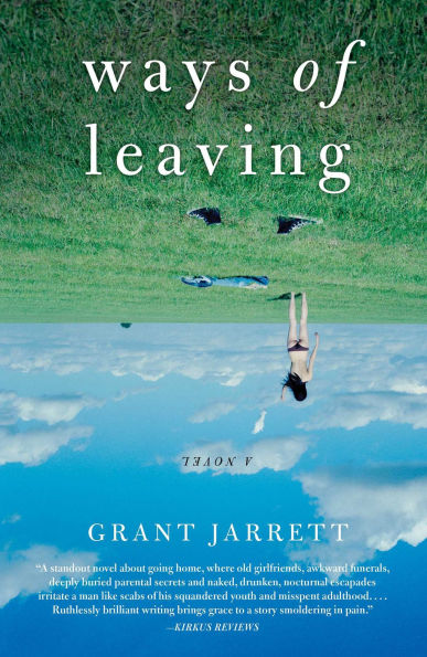 Ways of Leaving: A Novel