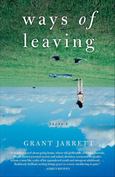 Ways of Leaving: A Novel