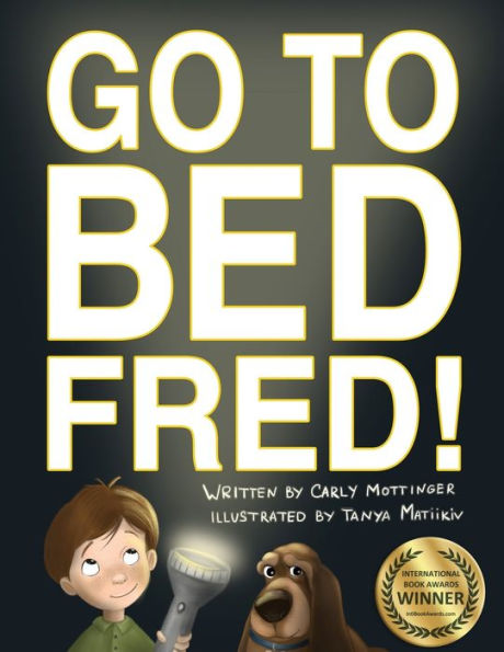 Go to Bed, Fred!