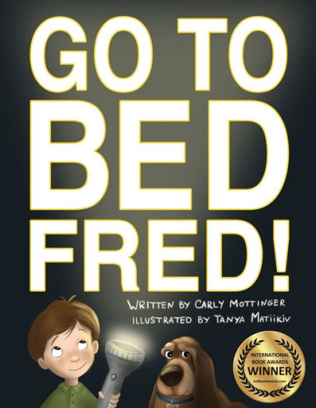 Go to Bed, Fred!