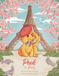 Title: Peek in Paris, Author: Carly Mottinger