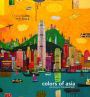 Colors of Asia: Painting by Francesco Lietti