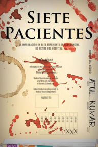 Title: Siete Pacientes, Author: Atul Kumar