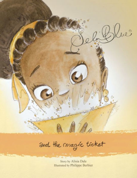 Sela Blue and the Magic Ticket