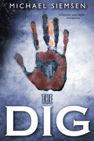 Title: The Dig, Author: Michael Siemsen