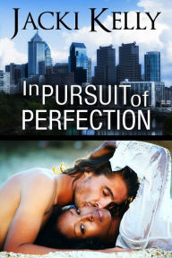 Title: In Pursuit of Perfection, Author: Jacki Kelly