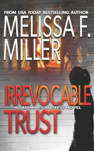 Title: Irrevocable Trust, Author: Melissa F. Miller