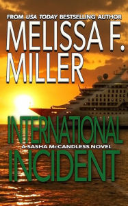Title: International Incident, Author: Melissa F. Miller
