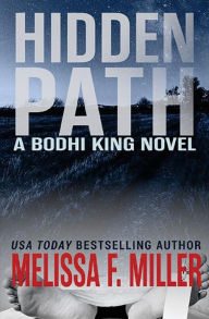 Title: Hidden Path, Author: Melissa F. Miller