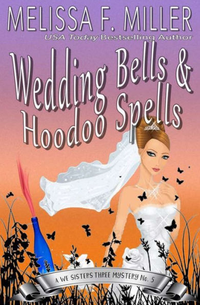Wedding Bells and Hoodoo Spells: Sage's