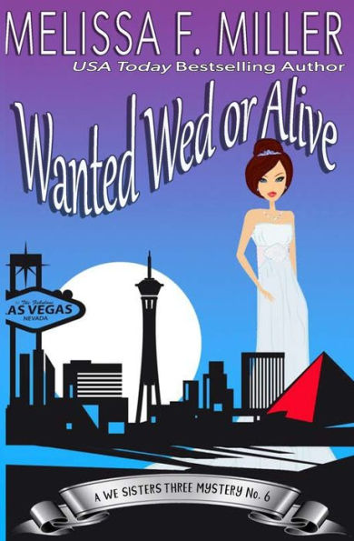 Wanted Wed or Alive: Thyme's Wedding