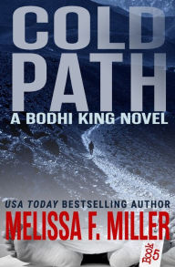 Title: Cold Path, Author: Melissa F. Miller