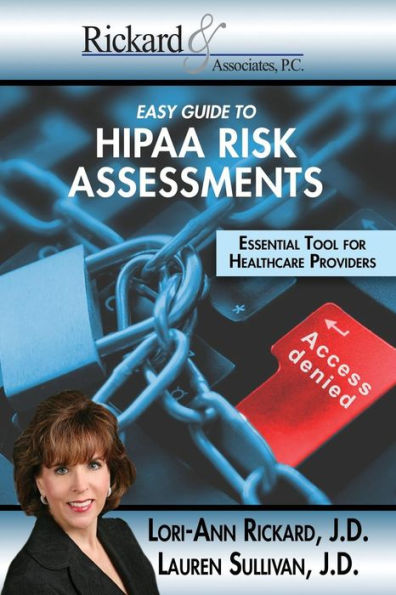 Easy Guide To HIPPA Risk Assessments: Essential Tool For Healthcare Providers