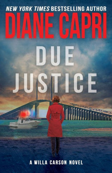 Due Justice: A Willa Carson Novel (Hunt for Justice Series #1)