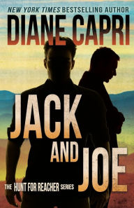 Title: Jack and Joe (Hunt for Reacher Series #6), Author: Diane Capri