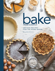 Title: Bake from Scratch, Volume 2: Artisan Recipes for the Home Baker, Author: Brian Hart Hoffman