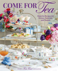 Download free google play books Come for Tea: Favorite Recipes for Scones, Savories and Sweets 9781940772899 (English literature) by  RTF