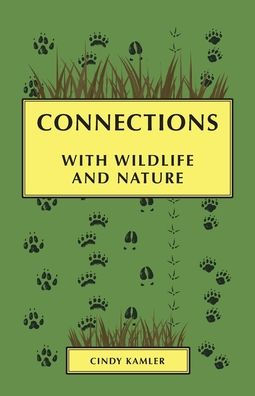 Connections: with Wildlife and Nature