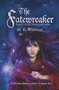 Online free textbook download The Fatewreaker by M. K. Wiseman, MeriLyn Oblad