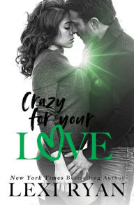 Crazy for Your Love (The Boys of Jackson Harbor, #5)