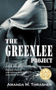 Title: The Greenlee Project, Author: Amanda M Thrasher