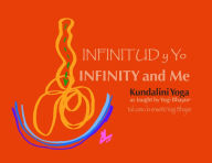 Title: Infinitud y Yo, Author: PhD Yogi Bhajan