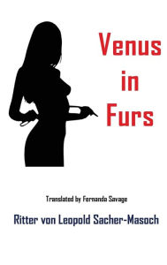 Title: Venus in Furs, Author: Leopold Von Sacher-Masoch