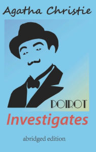 Title: Poirot Investigates (abridged edition), Author: Agatha Christie