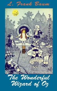 Title: The Wonderful Wizard of Oz: (Color Edition), Author: L. Frank Baum