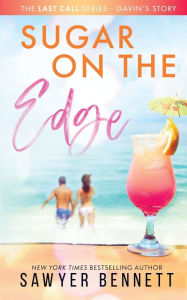 Title: Sugar On The Edge, Author: Sawyer Bennett