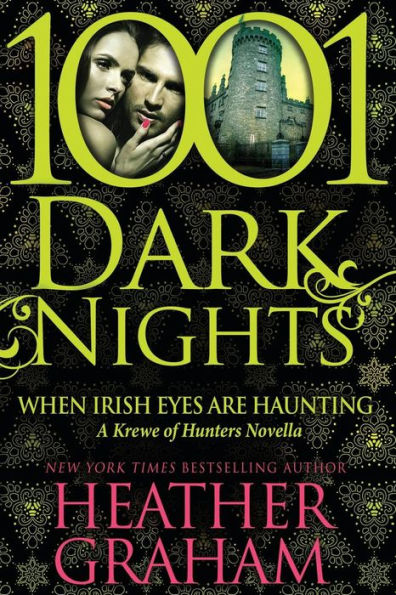 When Irish Eyes Are Haunting (1001 Dark Nights Series Novella)