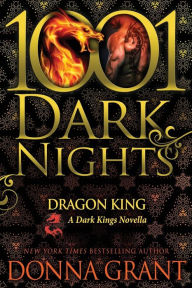 Dragon King (1001 Dark Nights Series Novella)