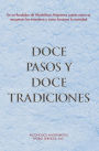 Doce Pasos y Doce Tradiciones: El 