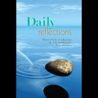 Title: Daily Reflections: A book of reflections by A.A. members for A.A. members, Author: Inc. Alcoholics Anonymous World Services