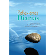 Title: Reflexiones Diarias: Un libro de reflexiones escritas por los miembros de A.A. para los miembros de A.A., Author: Inc. Alcoholics Anonymous World Services