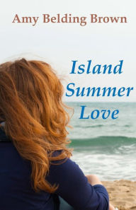 Title: Island Summer Love, Author: Amy Belding Brown